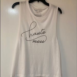 Tiff and Jen Haute Mess Shirt